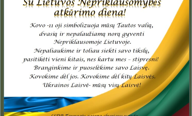 Su Lietuvos Nepriklausomybės atkūrimo diena!